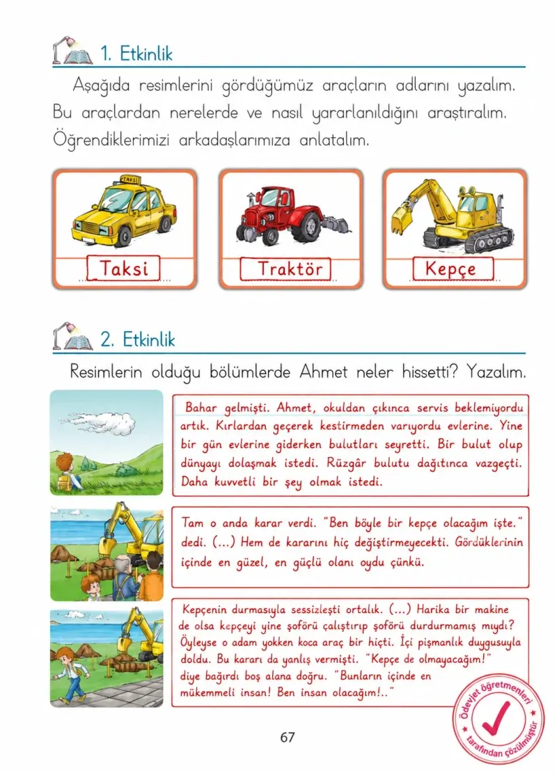 1. Sınıf Türkçe Ders Kitabı Cevapları Ada Matbaacılık Yayıncılık Sayfa 67 Çözüm Görseli