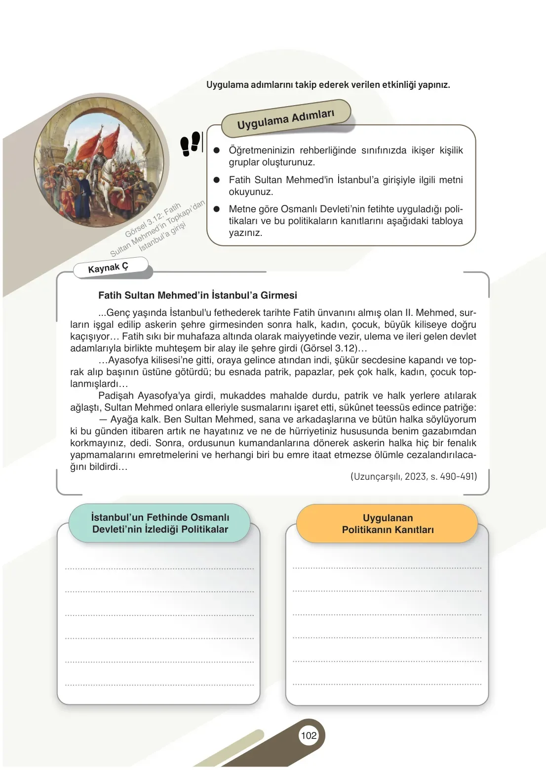 7. Sınıf Sosyal Bilgiler Ders Kitabı Cevapları Meb Yayınları 1. Kitap Sayfa 102