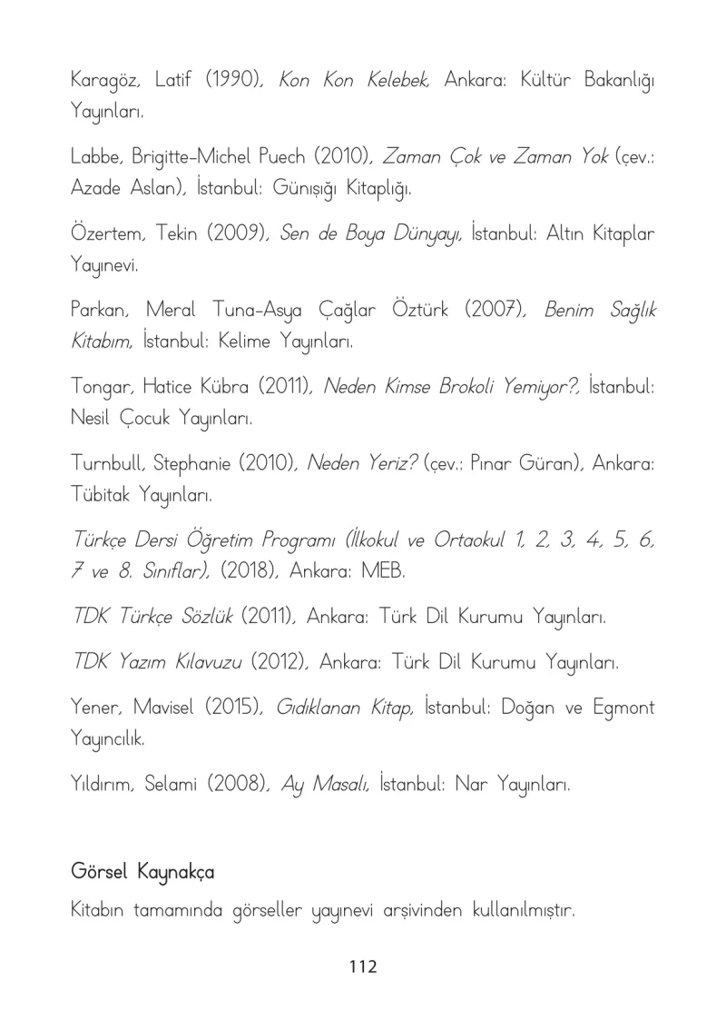 1. Sınıf Türkçe Ders Kitabı Cevapları Ada Matbaacılık Yayıncılık Sayfa 112