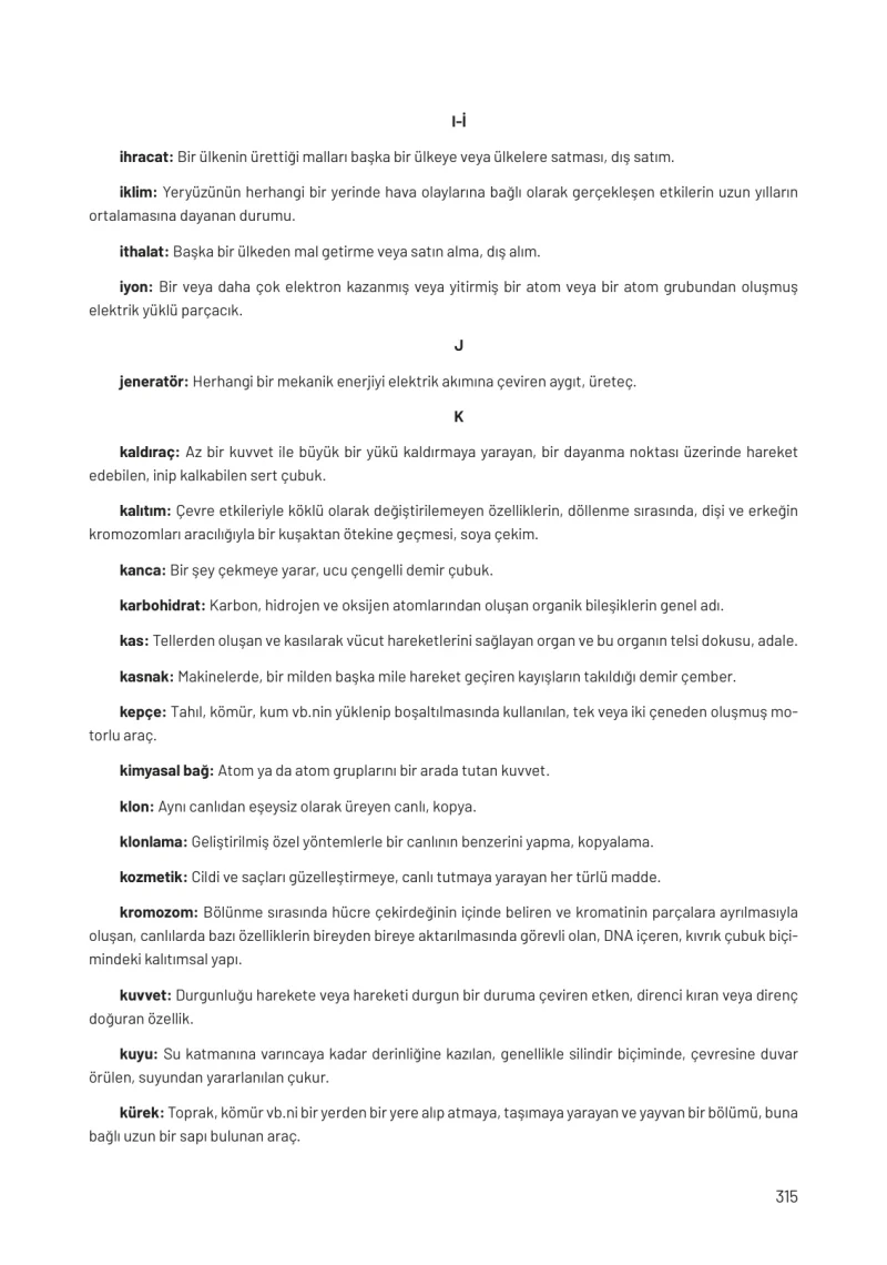 8. Sınıf Fen Bilimleri Ders Kitabı Cevapları Hecce Yayınları Sayfa 315