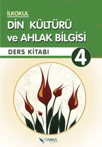 4. Sınıf Din Kültürü ve Ahlak Bilgisi Anka Yayınları ders kitabı kapağı