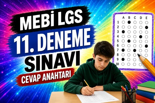LGS MEBİ 11. Deneme Sınavı Cevap Anahtarı